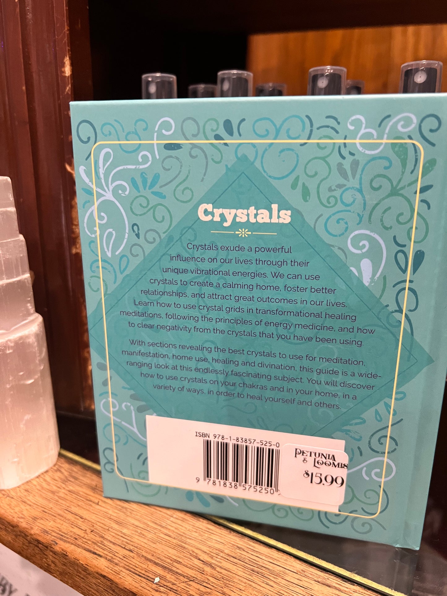 Crystals - How to use their healing powers by Emily Anderson